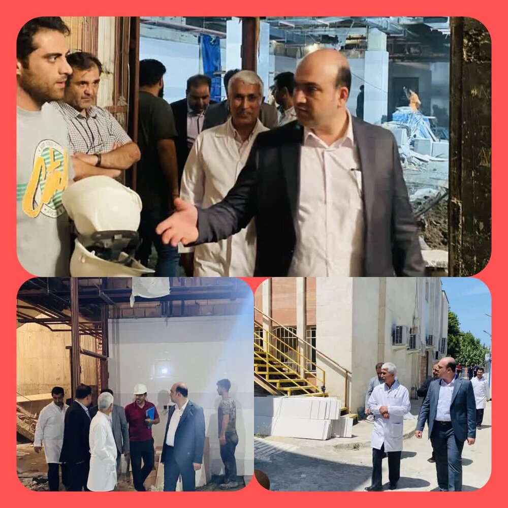 بازدید مدیر درمان مازندران از پروژه طرح توسعه و بازسازی بیمارستان حکمت ساری